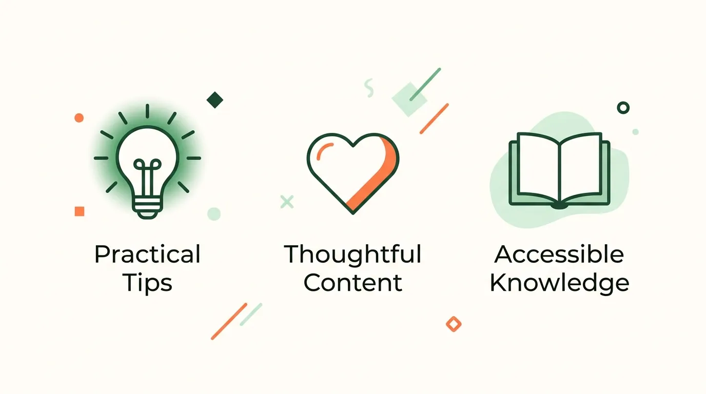 Practical Tips, Thoughtful Content, Accessible Knowledge